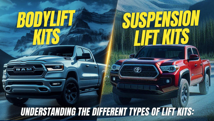 Understanding the Different Types of Lift Kits: Body vs. Suspension